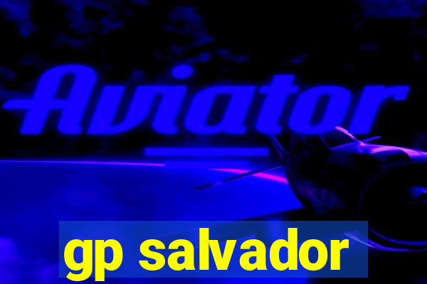 gp salvador